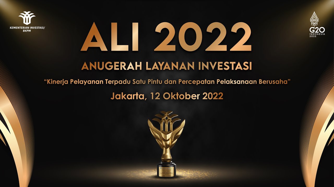 Sambutan Pada Acara Pembukaan Anugerah Layanan Investasi Tahun 2022